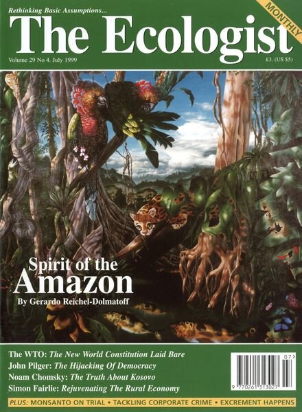 Resurgence & Ecologist – Ecologist, Vol 29 N 4 – Juyl 1999 Cover