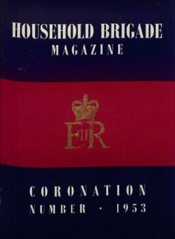 The Guards Magazine – Coronation Number 1953