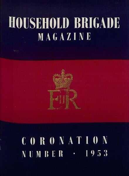 The Guards Magazine – Coronation Number 1953 Cover