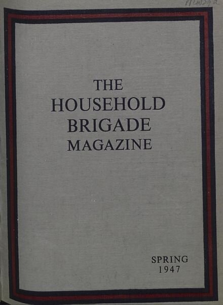 The Guards Magazine – Spring 1947 Cover
