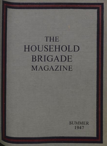 The Guards Magazine – Summer 1947 Cover
