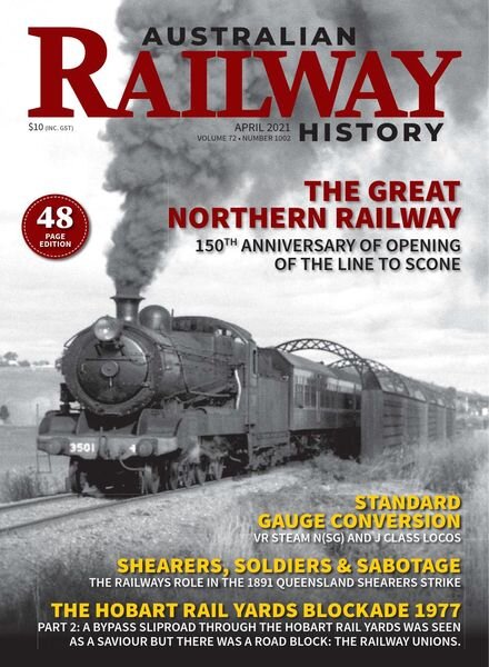 Australian Railway History – Issue 1002 – April 2021 Cover
