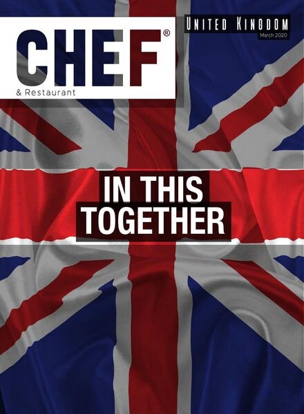 Chef & Restaurant UK – March 2020 Cover