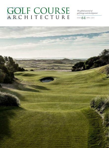 Golf Course Architecture – Issue 64 – April 2021 Cover