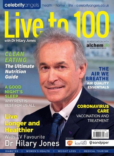 Live to 100 with Dr Hilary Jones – Spring 2021 Cover