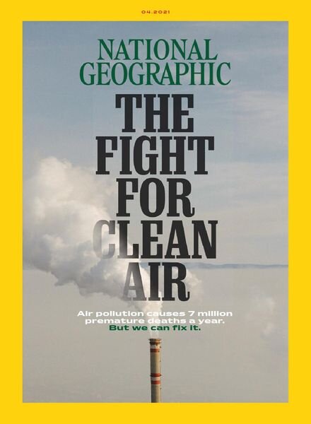 National Geographic UK – April 2021 Cover