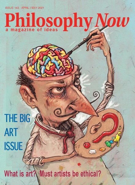 Philosophy Now – April 2021 Cover