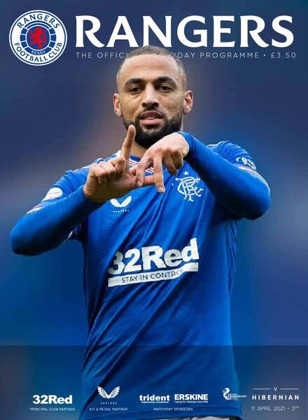 Rangers Football Club Matchday Programme – Rangers v Hibernian – 11 April 2021 Cover