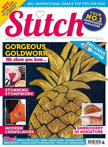 Stitch Magazine – Issue 118 – April-May 2019 Cover