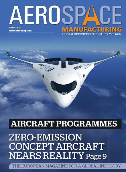 Aerospace Manufacturing – April 2021 Cover