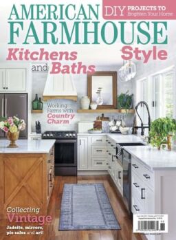 American Farmhouse Style – June 2021