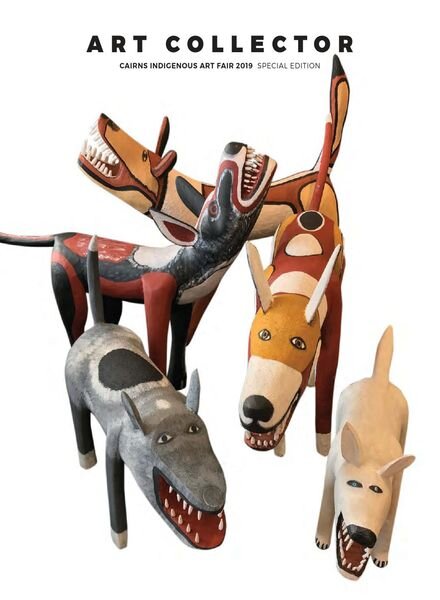 Art Collector – Cairns Indigenous Art Fair 2019 – 4 June 2019 Cover