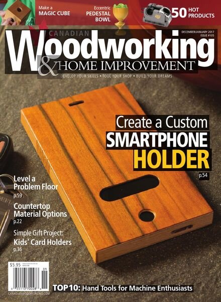 Canadian Woodworking & Home Improvement – January 2017 Cover