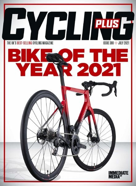 Cycling Plus UK – July 2021 Cover