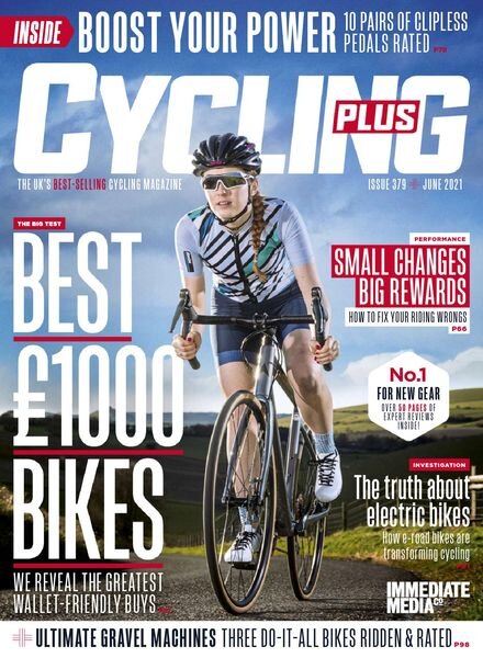 Cycling Plus UK – June 2021 Cover