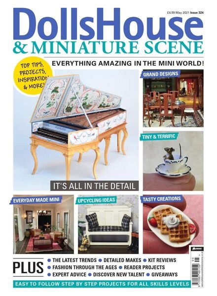 Dolls House & Miniature Scene – Issue 324 – May 2021 Cover