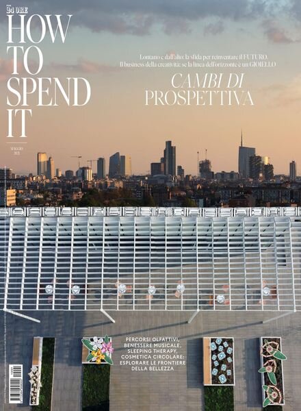 How to Spend It – Maggio 2021 Cover