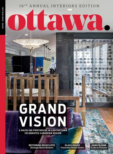 Ottawa Magazine – Interiors 2020 – 20 February 2020 Cover