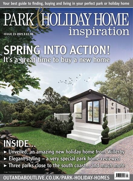 Park & Holiday Home Inspiration – Issue 15 – April 2021 Cover