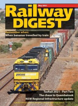 Railway Digest – May 2021