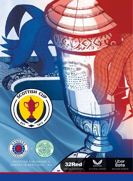 Rangers Football Club Matchday Programme – Rangers v Celtic SC – 18 April 2021 Cover