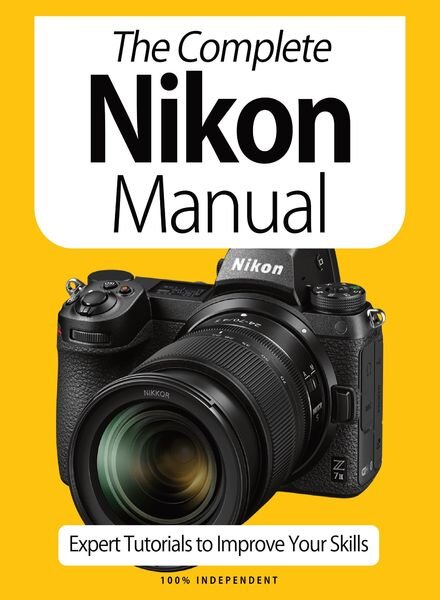 The Nikon Camera Complete Manual – April 2021 Cover