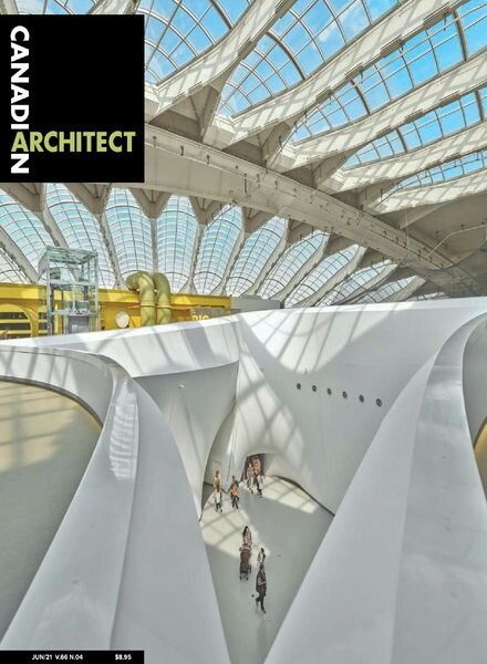 Canadian Architect – June 2021 Cover