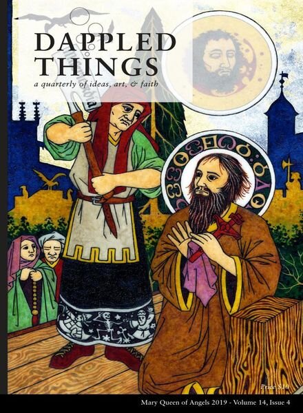 Dappled Things – Volume 14 Issue 4 – Mary Queen of Angels 2019 Cover
