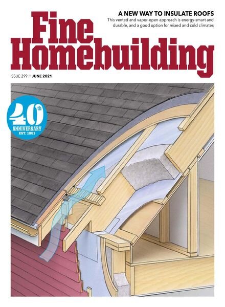 Fine Homebuilding – June 2021 Cover