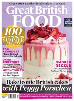 Great British Food – Issue 115 – Summer 2021