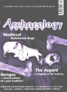 Archaeology Ireland – Spring 2000