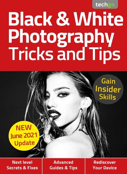 Black & White Photography For Beginners – June 2021 Cover