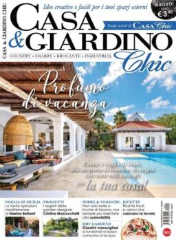 Casa & Giardino Chic – 30 giugno 2021