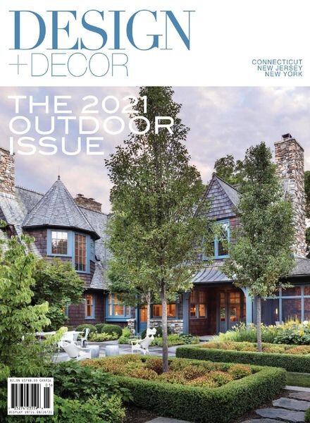 Design + Decor CT-NJ-NY – Volume 18 Issue 3 2021 Cover