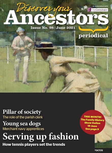 Discover Your Ancestors – Issue 98 – June 2021 Cover