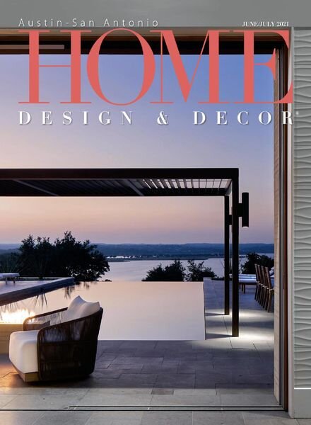 Home Design & Decor Austin-San Antonio – June-July 2021 Cover