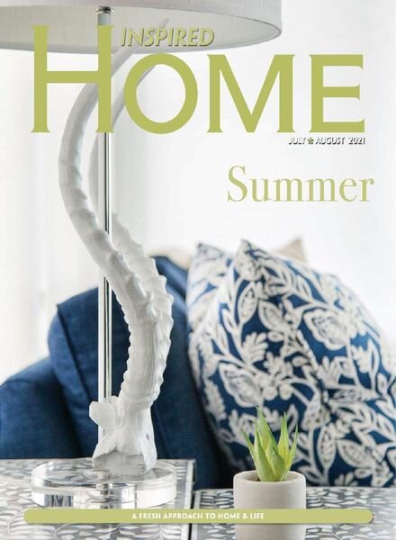 Inspired Home – July-August 2021 Cover
