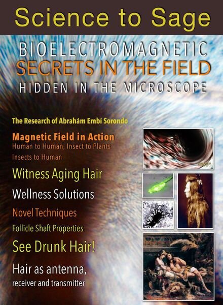 Science to Sage – Bioelectromagnetic Secrets in the Field Revealed in the Microscope 2021 Cover