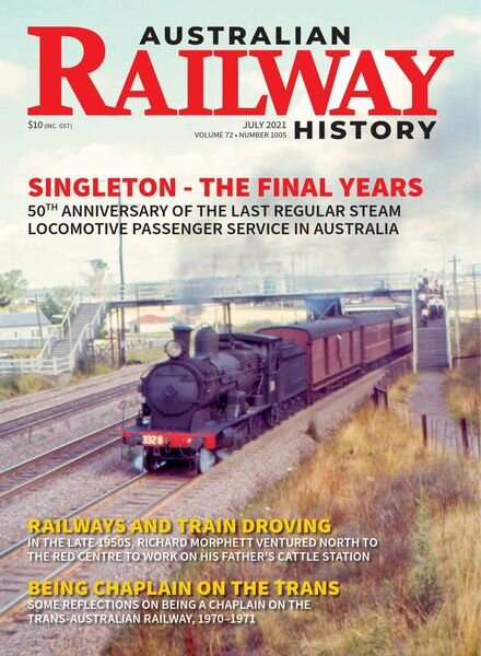 Australian Railway History – Issue 1005 – July 2021 Cover