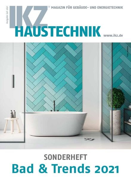 IKZ Haustechnik Sonderheft Bad – Juli 2021 Cover