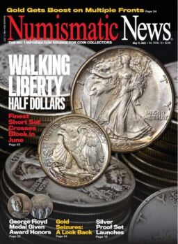 Numismatic News – May 11, 2021