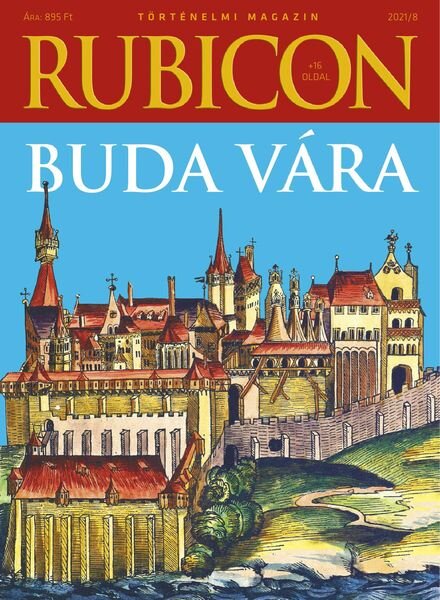 Rubicon Tortenelmi Magazin – augusztus 2021 Cover