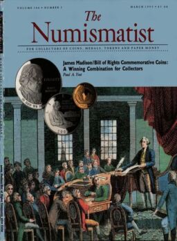 The Numismatist – March 1993