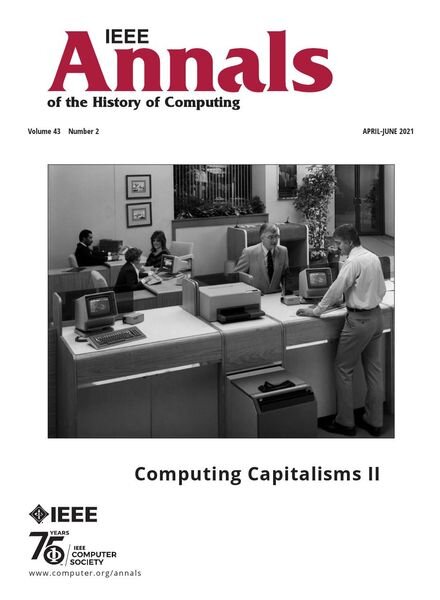 IEEE Annals of the History of Computing – April-June 2021 Cover