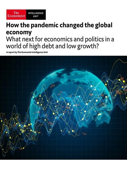 The Economist (Intelligence Unit) – How the pandemic changed the global economy (2021) Cover
