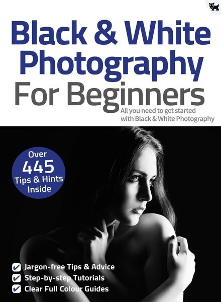 Black & White Photography For Beginners – November 2021 Cover