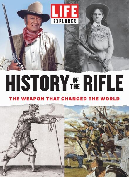 LIFE – Explores The History of the Rifle – June 2020 Cover