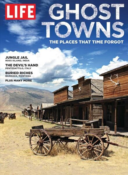 LIFE – Ghost Towns – October 2019 Cover