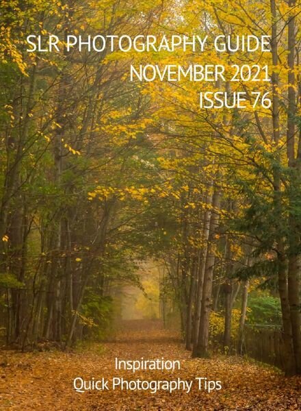 SLR Photography Guide – Issue 76, November 2021 Cover