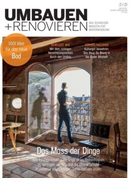 Umbauen + Renovieren – Februar 2021